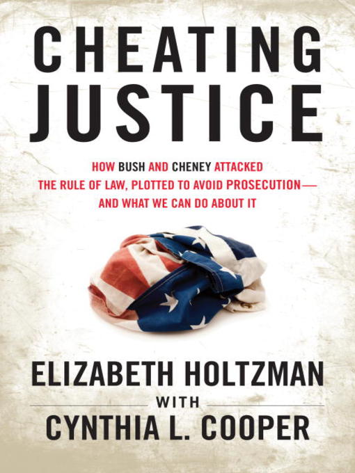 Title details for Cheating Justice by Elizabeth Holtzman - Available